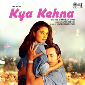Kya Kehna - Rajesh Roshan