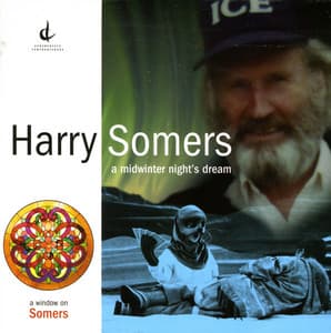 Somers, H.: A Midwinter Night's Dream - Harry Somers