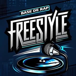 “freestyle” - Base De Rap