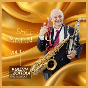Sheer Satin, Vol. 1 - Glenn Zottola