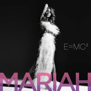 E=MC2 - Mariah Carey