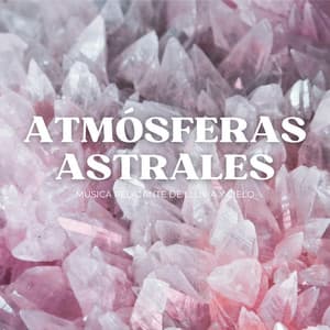 Atmósferas Astrales: Música Relajante De Lluvia Y Cielo - Sonidos Relajantes de Naturaleza