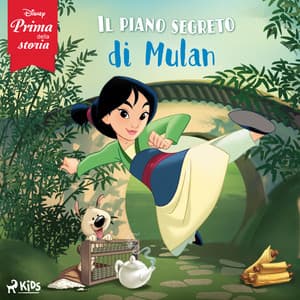 Disney prima della storia: Il piano segreto di Mulan - Disney