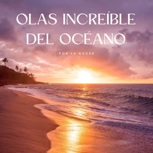 Olas Increíbles Del Océano Por La Noche - Ola del océano
