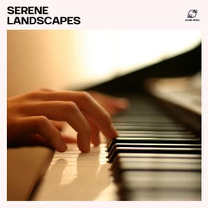 Serene Landscapes - Study Music And Piano Music