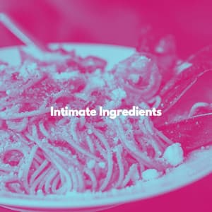 Intimate Ingredients - Jazz Alegre para Cafés