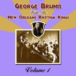 George Brunis With The New Orleans Rhythm Kings, Vol. 1 - New Orleans Rhythm Kings