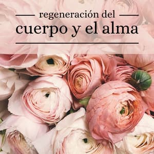 Regeneración del Cuerpo y el Alma: Sonidos Isocrónicos Para Elasticidad Cuerpo y la Mente - Relajacion Ariel