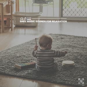 Baby Music Sounds for Relaxation - Canciones Infantiles