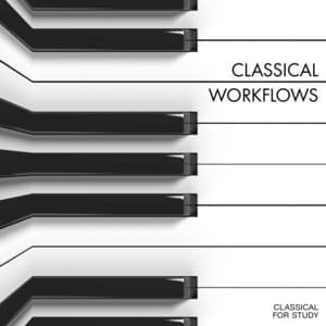 Classical Workflows - Classical For Study