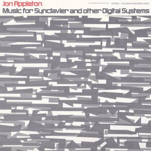 Music for Synclavier and Other Digital Systems - Jon Appleton