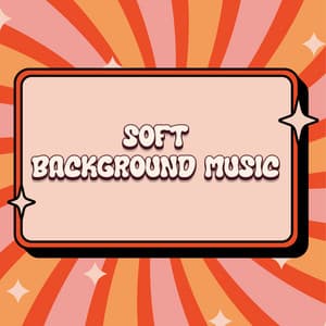 Chill Calming Background Music 2024 - Soft Background Music
