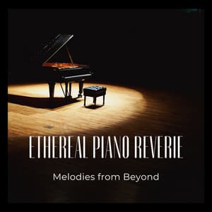 Ethereal Piano Reverie: Melodies from Beyond - Silentography