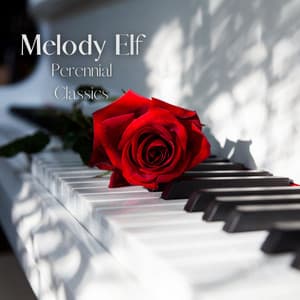Perennial Classics - Melody Elf