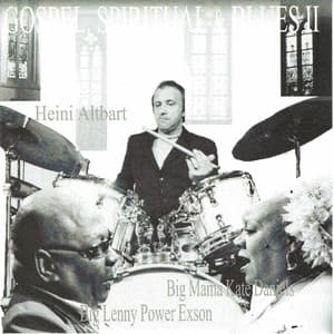 Gospel, Spiritual & Blues II - Big Mama Kate Daniels