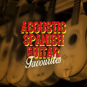 Acoustic Spanish Guitar Favourites - Instrumental Guitar Music