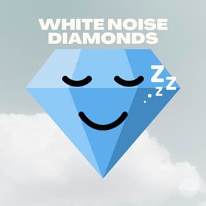 White Noise Sleep - White Noise Diamonds