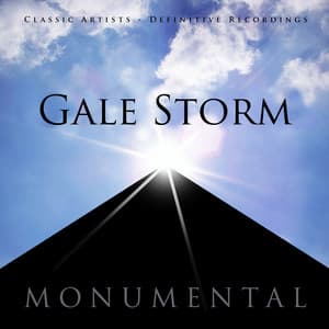 Monumental - Classic Artists - Gale Storm - Gale Storm