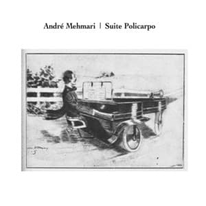 Suíte Policarpo - André Mehmari