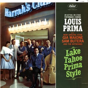 Lake Tahoe Prima Style - Louis Prima