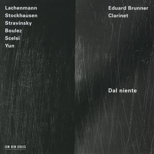 Stravinsky, Boulez, Stockhausen: Dal Niente - Eduard Brunner