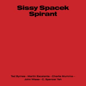 Spirant - Sissy Spacek