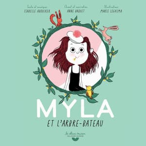 Myla et l'arbre-bateau - Gallimard Jeunesse