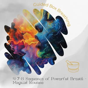 4-7-8 Sequence of Powerful Breath - Magical Routine - Guided Box Breathing
