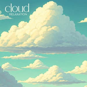 Cloud Relaxation: Breathe Slowly and Gentle While Staring at the Sky - Serena Serenity