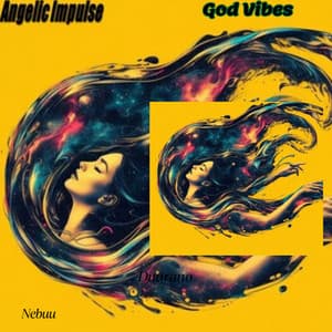 God Vibes - Angelic Impulse