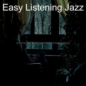God Rest You Merry, Gentlemen: Christmas Dinner - Easy Listening Jazz