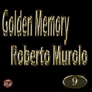 Golden Memory: Roberto Murolo, vol. 9 - Roberto Murolo