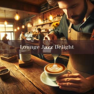 Lounge Jazz Delight: Relaxing Cafe Tunes - Romantic Jazz Music Club