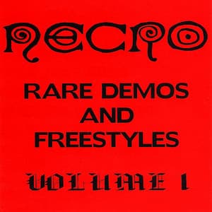 Rare Demos & Freestyles, Vol. 1 - Necro