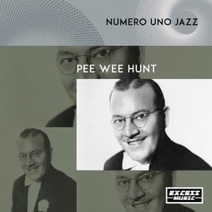 Numero Uno Jazz - Pee Wee Hunt