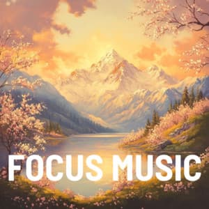 Focus and Productivity Soundscapes from Focus Music Sessions - Focus Music