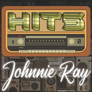 Hits of Johnnie Ray - Johnnie Ray
