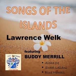 Songs Of The Islands - Lawrence Welk