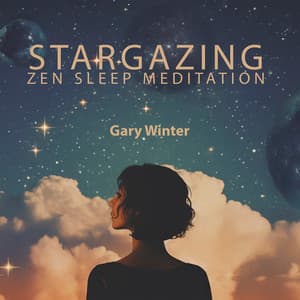 Stargazing: Relaxing Zen Sleep Meditation for Insomnia, Make Less Tense Night, and Settle Back Your Prayers - Gary Winter