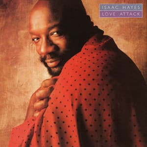 Love Attack - Isaac Hayes