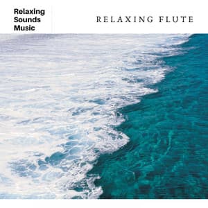 Relaxing Flute Music: Calming Sea - Ocean Waves Radiance