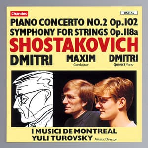 Shostakovich: Piano Concerto No. 2, Op. 102 & Symphony for Strings, Op. 118a - Dmitri Shostakovich