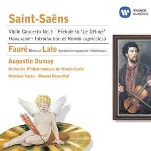 Saint-Saëns: Violin Concerto No 3 etc. - Augustin Dumay