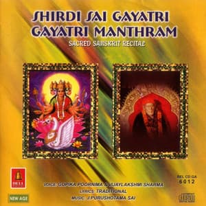 Shirdi Sai Gayatri Gayatri Manthram Secred Sanskrit Recital - Gopika Poornima