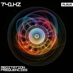 741 Hz Meditation Frequencies - Deep Focus Music for Meditation - Meditation Music for the Soul