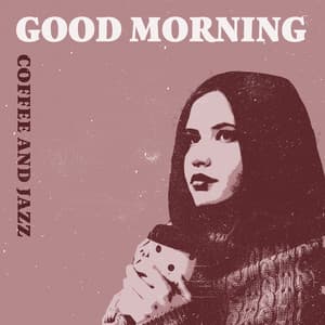 Good Morning Coffee and Jazz - New York Lounge Quartett