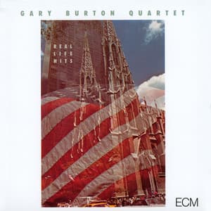 Real Life Hits - Gary Burton Quartet