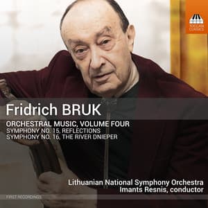 Fridrich Bruk: Orchestral Music, Volume Four - Fridrich Bruk