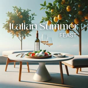 Italian Summer Feast: Outdoor Dining, Vibrant Summer Vibes - Easy Listening Chilled Jazz