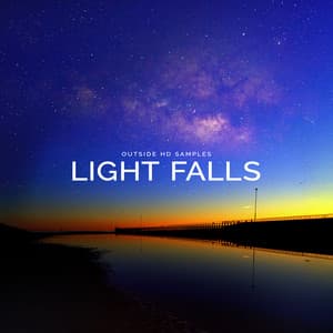Light Falls - Outside HD Samples